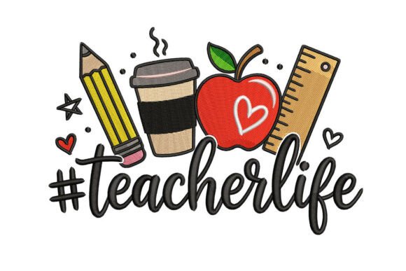 Teacher Life Embroidery: A Charming Addition